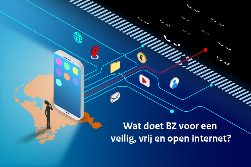 Wat doet Buitenlandse Zaken (BZ) voor een veilig, vrij en open internet?
