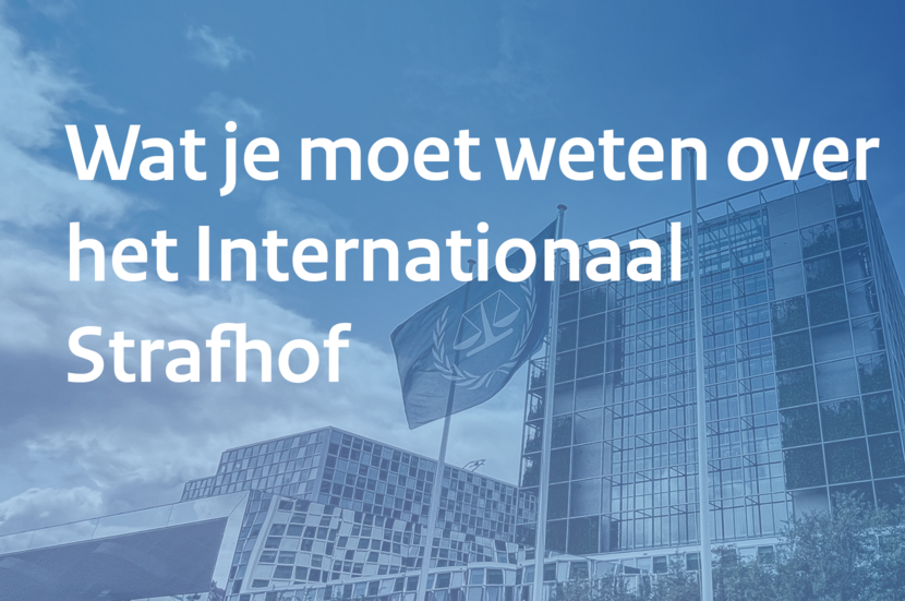 Wat je moet weten over het Internationaal Strafhof