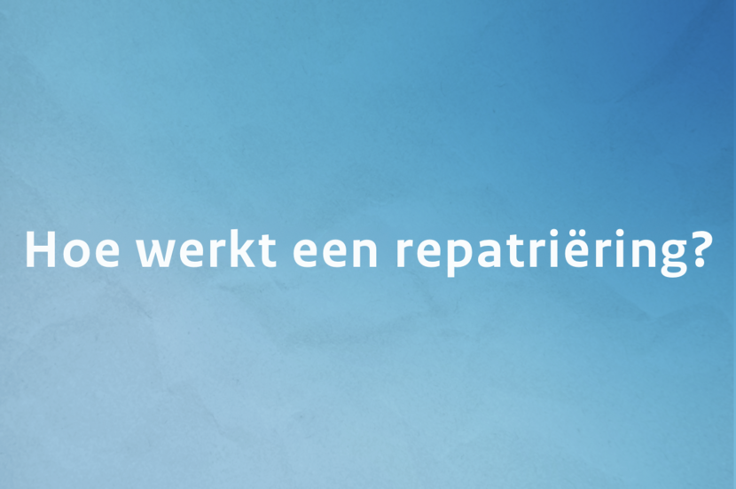 Hoe werkt een repatriëring?